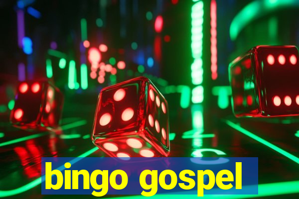 bingo gospel